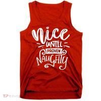 Nice Until Proven Naughty Tank Top thumb 0