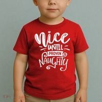Nice Until Proven Naughty Toddler T-Shirt thumb 2