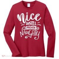 Nice Until Proven Naughty Women's Long Sleeve Shirt thumb 0