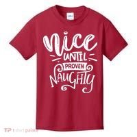 Nice Until Proven Naughty Kids T-Shirt thumb 0