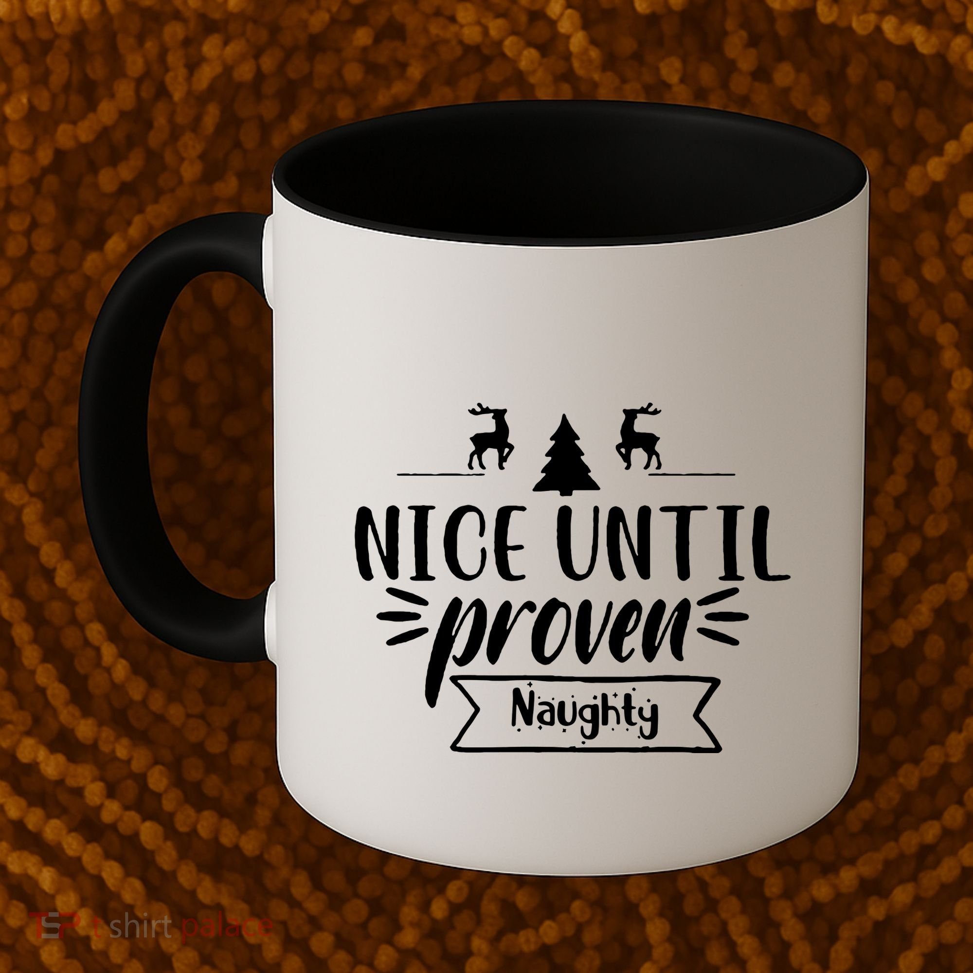 Nice Until Proven Naughty Coffee Mug
