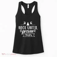 Nice Until Proven Naughty Women's Tank Top thumb 0