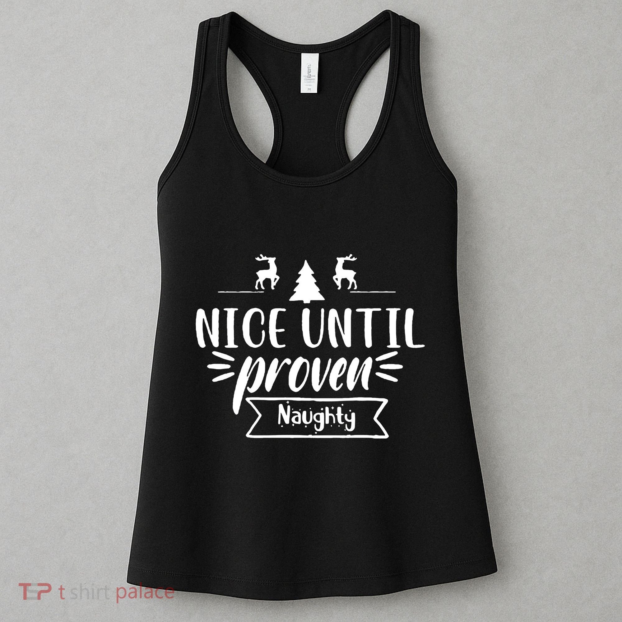 Nice Until Proven Naughty Women's Tank Top