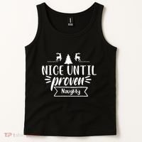 Nice Until Proven Naughty Tank Top thumb 2