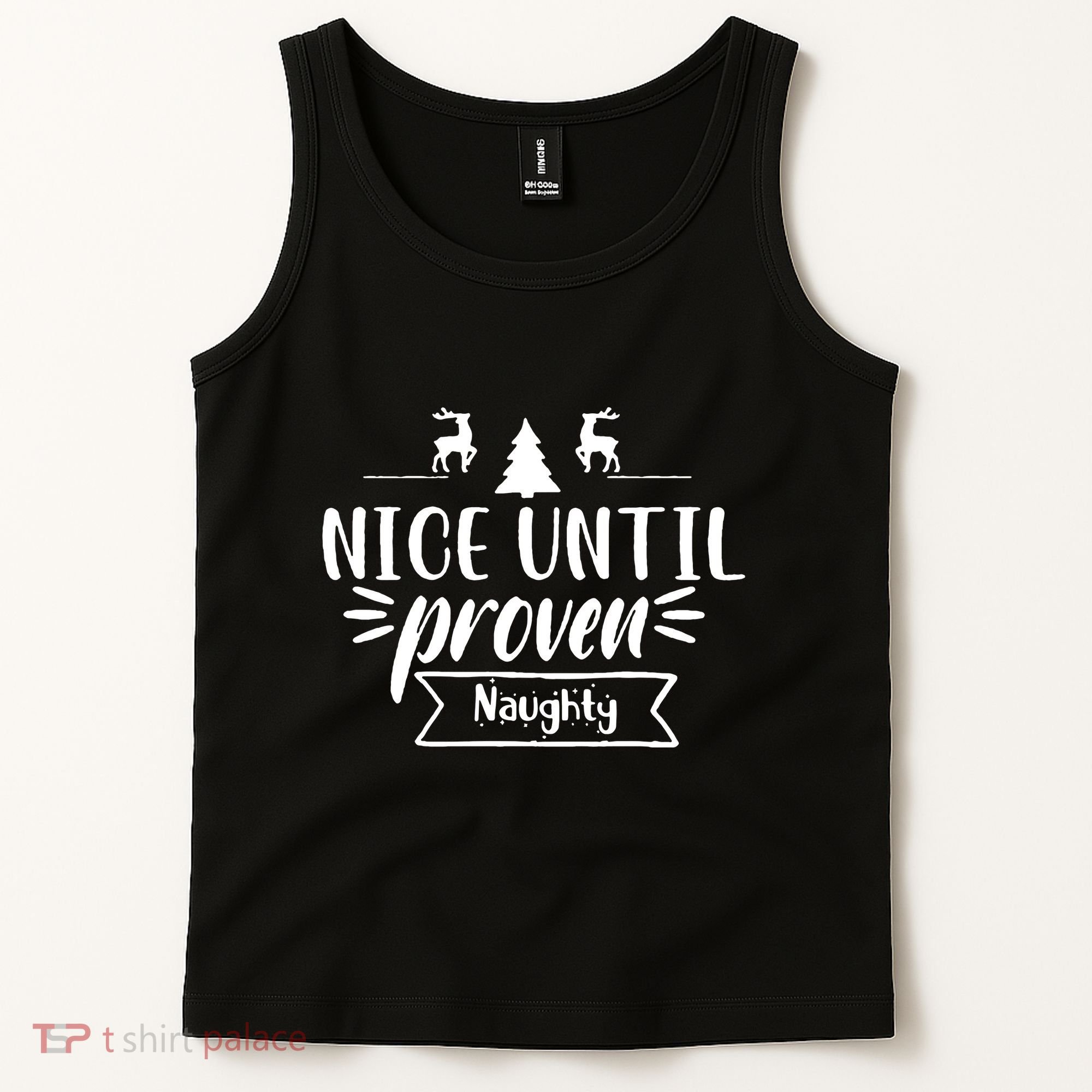 Nice Until Proven Naughty Tank Top