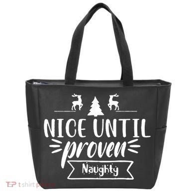 Nice Until Proven Naughty Tote Bag