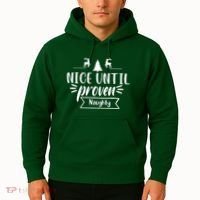 Nice Until Proven Naughty Hoodie thumb 2