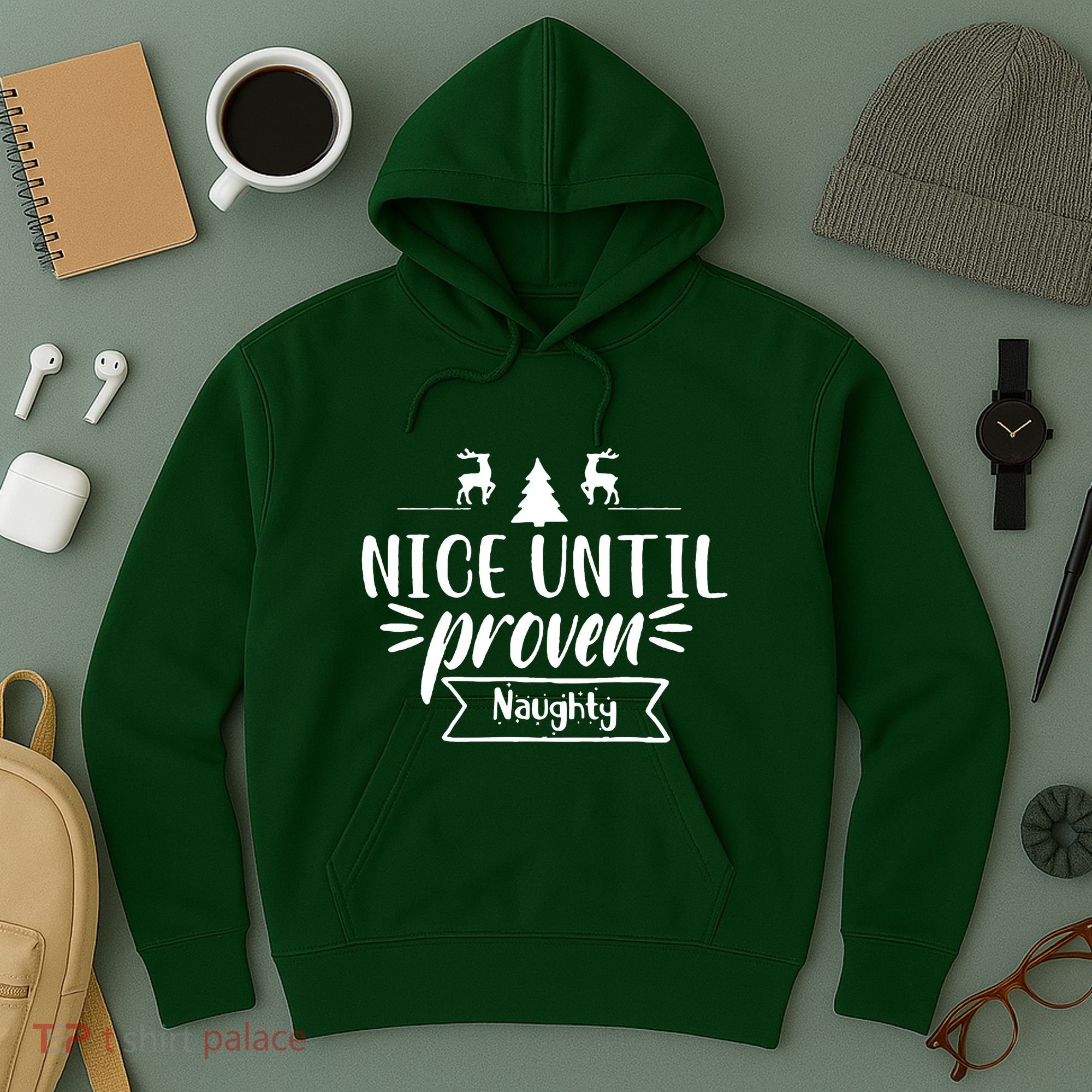 Nice Until Proven Naughty Hoodie