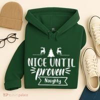 Nice Until Proven Naughty Hoodie thumb 4