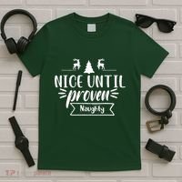 Nice Until Proven Naughty T-Shirt thumb 5