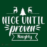 Nice Until Proven Naughty Mousepad thumb 1