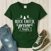 Nice Until Proven Naughty Women's T-Shirt thumb 3