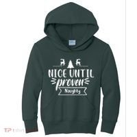 Nice Until Proven Naughty Kids Hoodie thumb 0