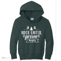 Nice Until Proven Naughty Kids Hoodie thumb 0