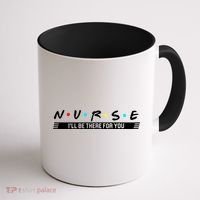 Nurse Be There For You Coffee Mug thumb 1