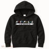 Nurse Be There For You Kids Hoodie thumb 0