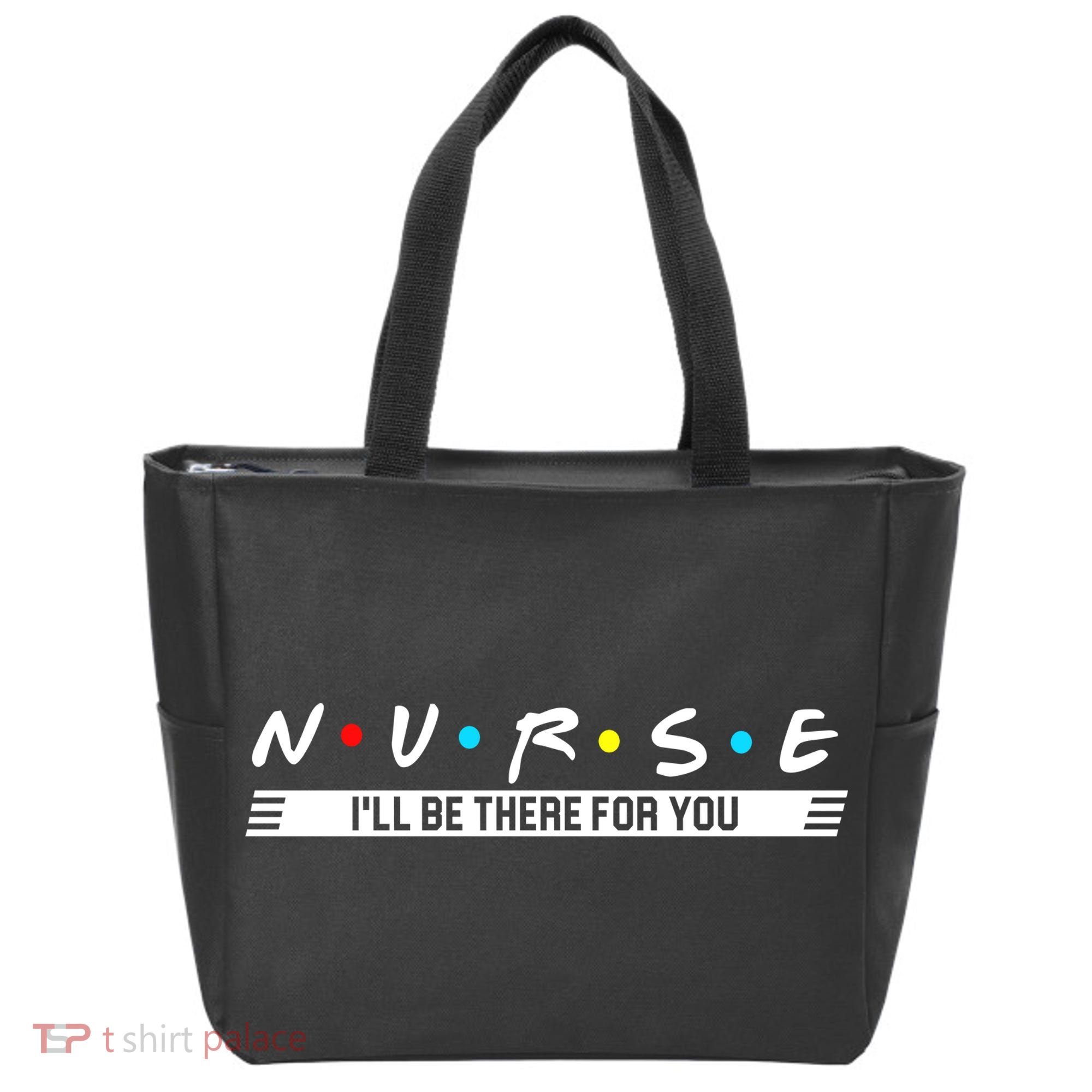 Nurse Be There For You Tote Bag