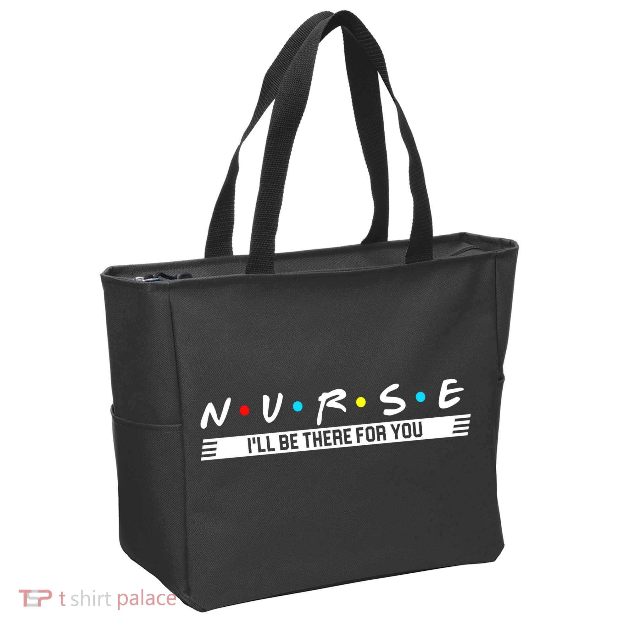 Nurse Be There For You Tote Bag
