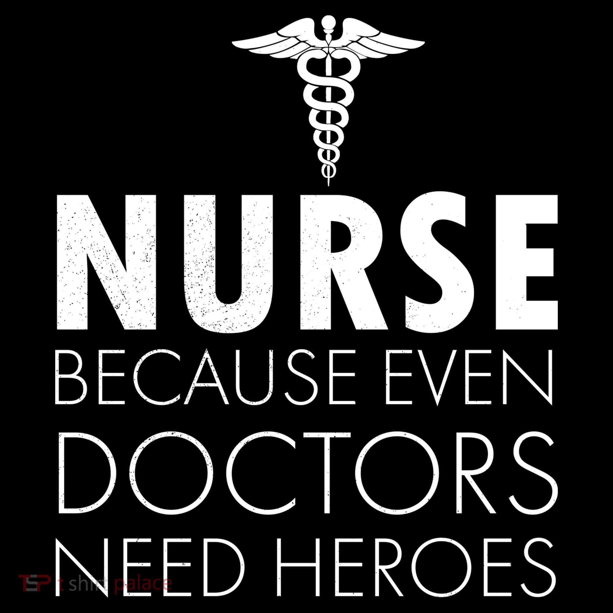 Nurse Because Even Doctors Need Heroes Backpack