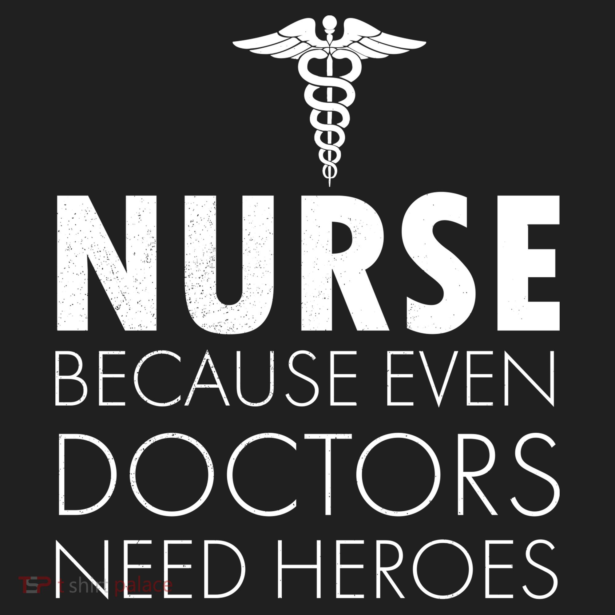 Nurse Because Even Doctors Need Heroes Tumbler