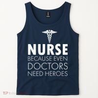 Nurse Because Even Doctors Need Heroes Tank Top thumb 2