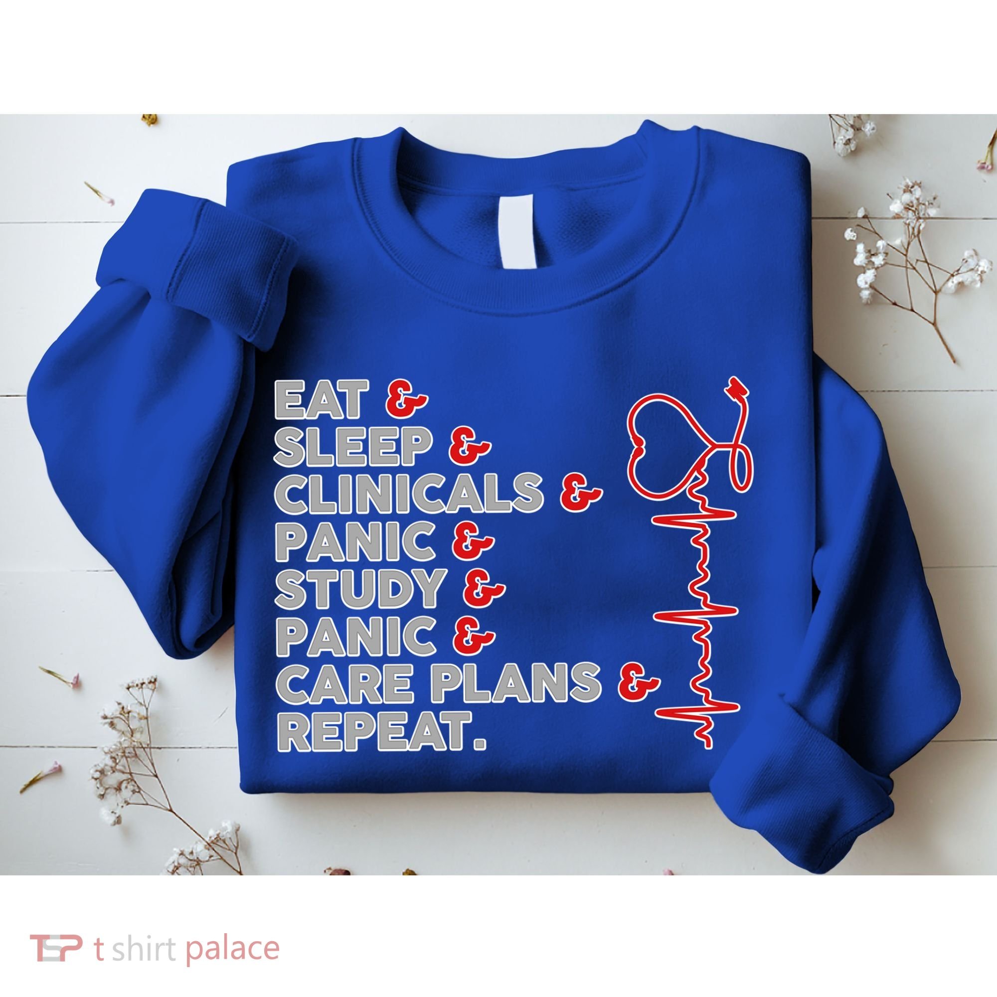 Nurse Eat Sleep Panic Clinicals Repeat Sweatshirt