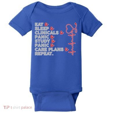 Nurse Eat Sleep Panic Clinicals Repeat Baby Bodysuit