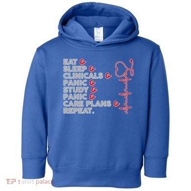 Nurse Eat Sleep Panic Clinicals Repeat Toddler Hoodie