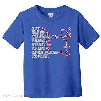 Nurse Eat Sleep Panic Clinicals Repeat Toddler T-Shirt