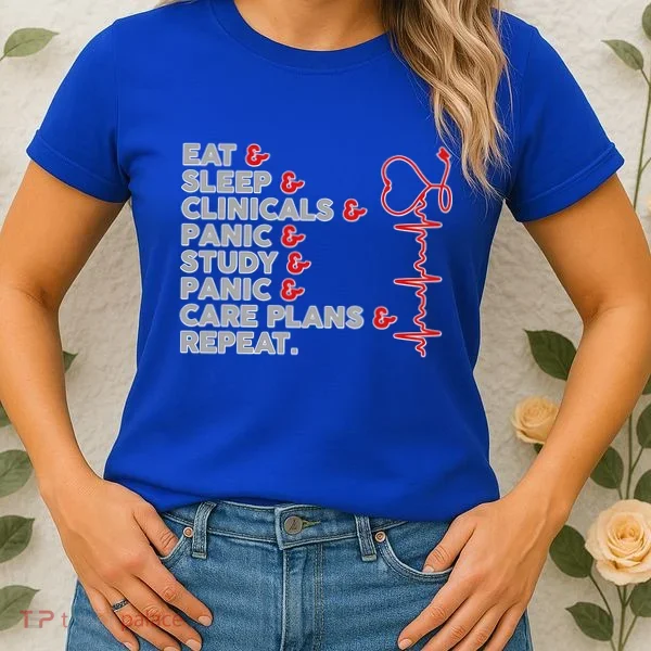 Nurse Eat Sleep Panic Clinicals Repeat Women's T-Shirt