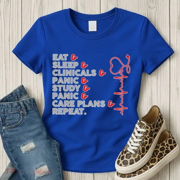 Nurse Eat Sleep Panic Clinicals Repeat Women's T-Shirt