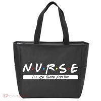 Nurse I'll Be There For You Tote Bag thumb 0