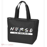 Nurse I'll Be There For You Tote Bag thumb 3