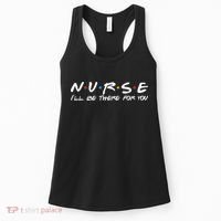 Nurse I'll Be There For You Support Women's Tank Top thumb 0