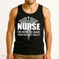 Nurse I'm Here To Save Your Ass Not Kiss It Tank Top thumb 3