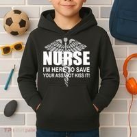 Nurse I'm Here To Save Your Ass Not Kiss It Kids Hoodie thumb 2