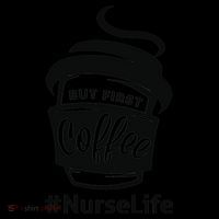 Nurse Life Coffee First Coffee Mug thumb 5