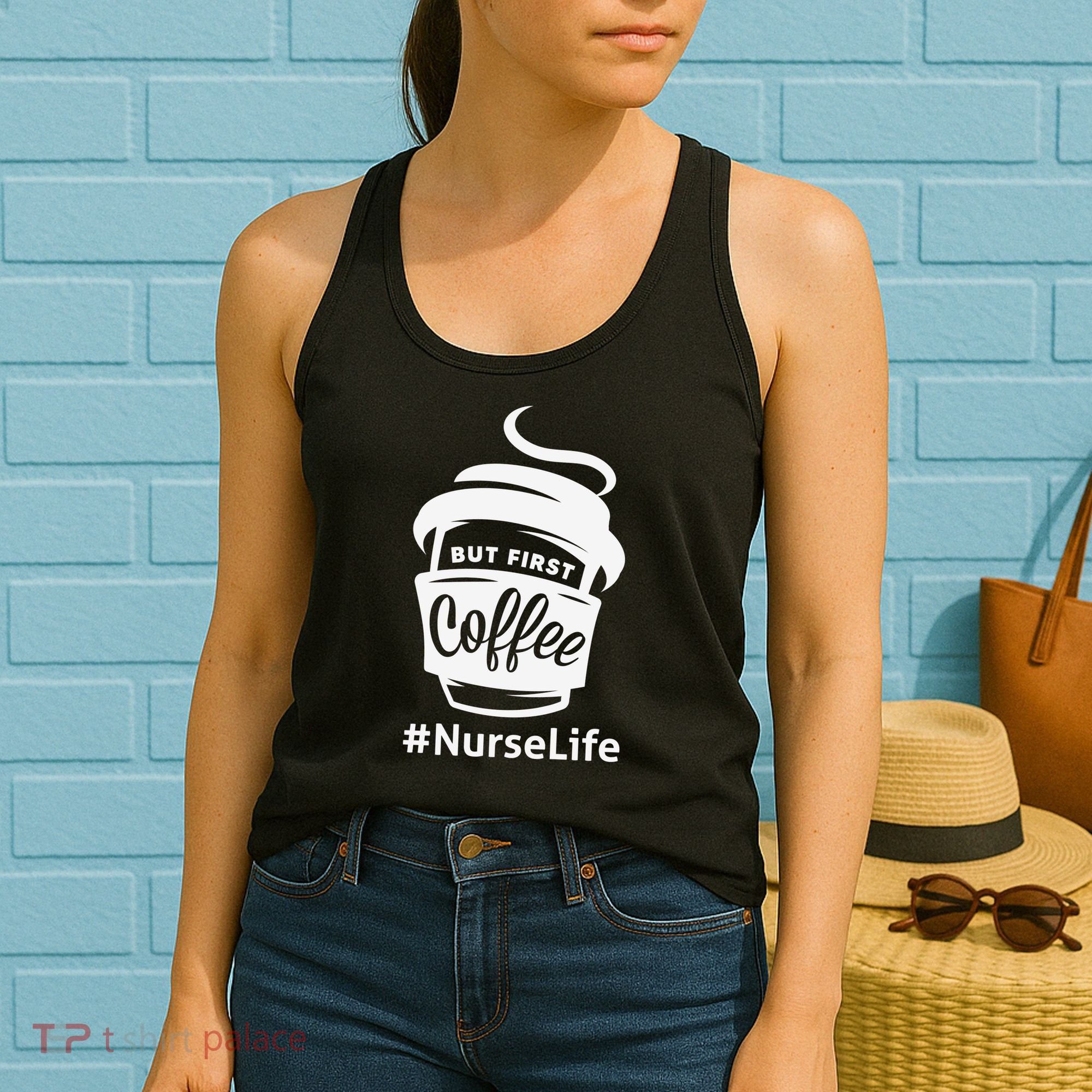 Nurse Life Coffee First Women's Tank Top