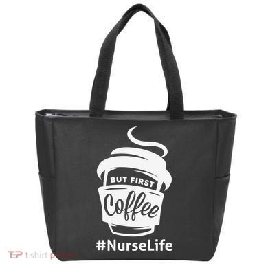 Nurse Life Coffee First Tote Bag