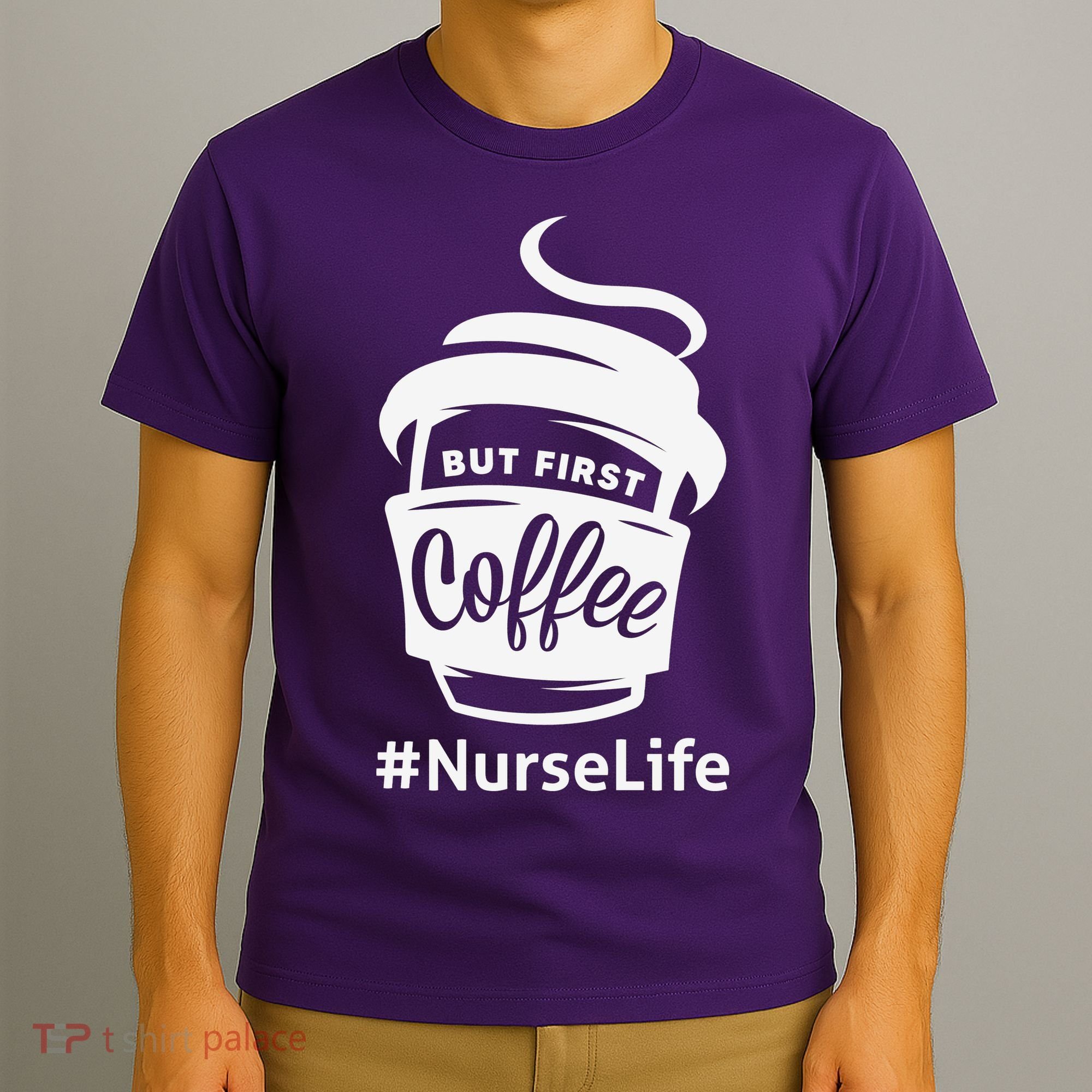Nurse Life Coffee First T-Shirt