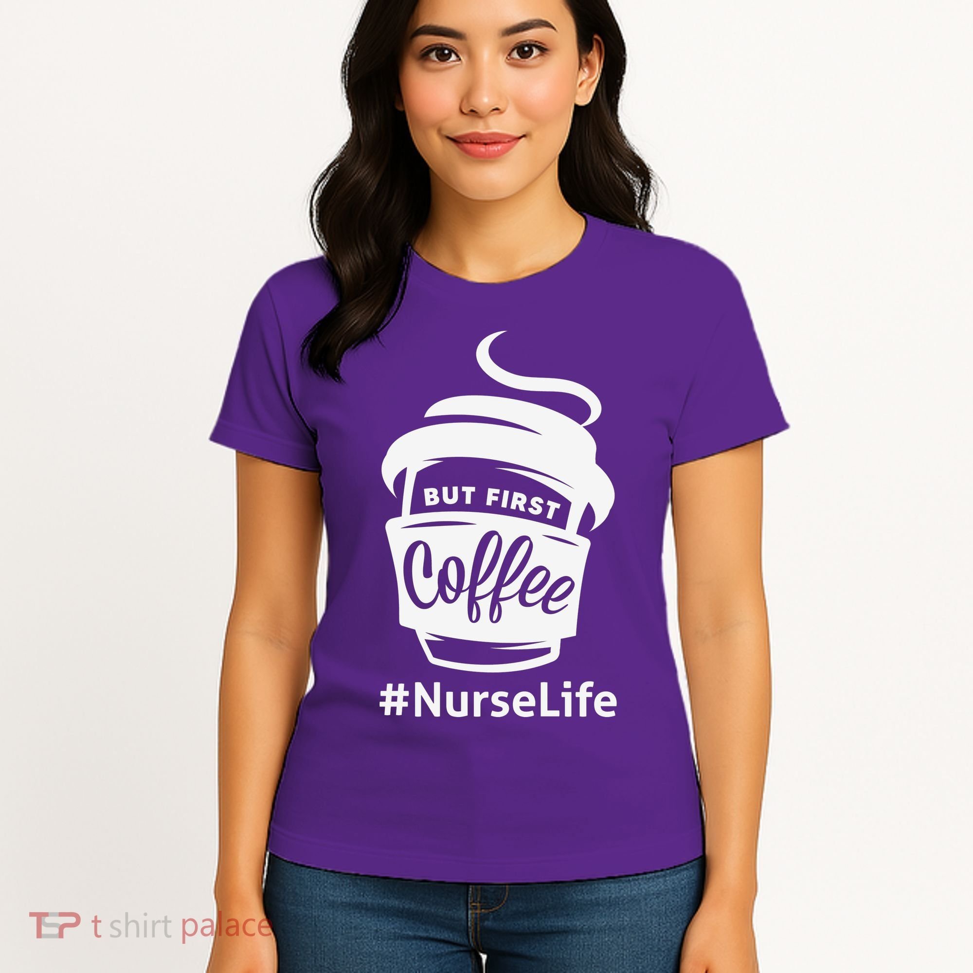 Nurse Life Coffee First Women's T-Shirt