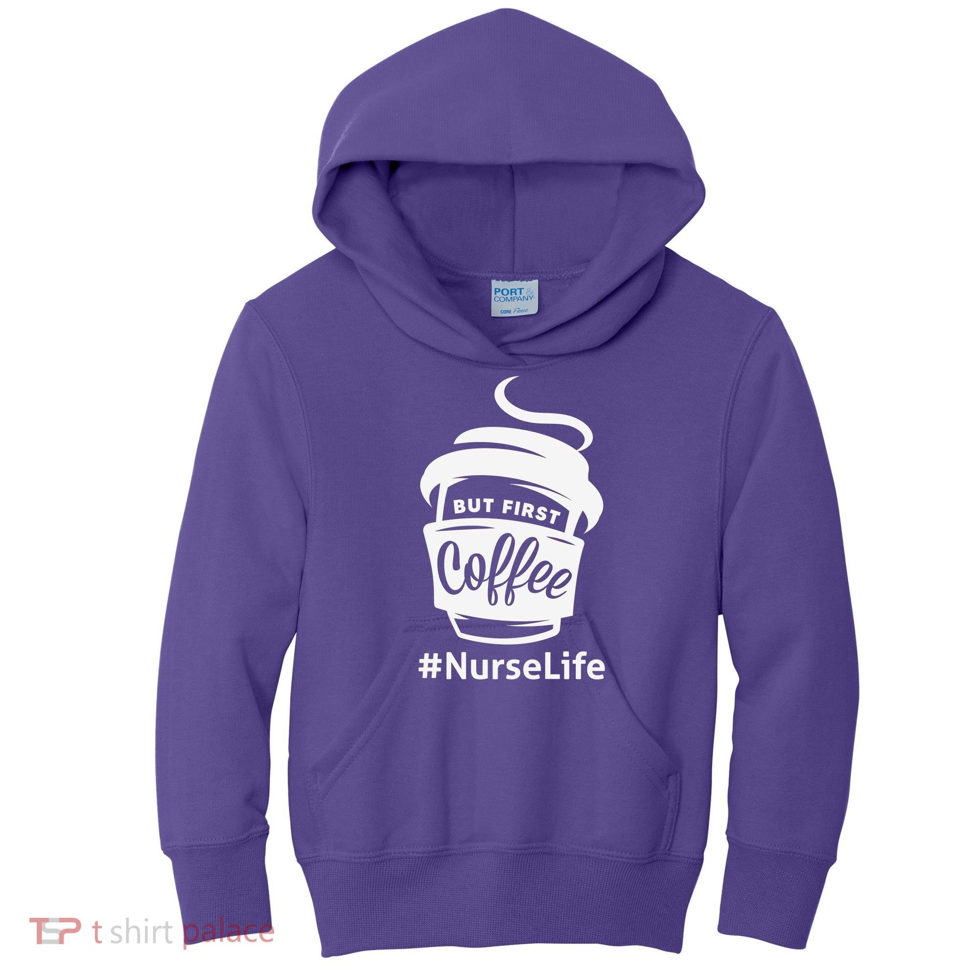 Nurse Life Coffee First Kids Hoodie