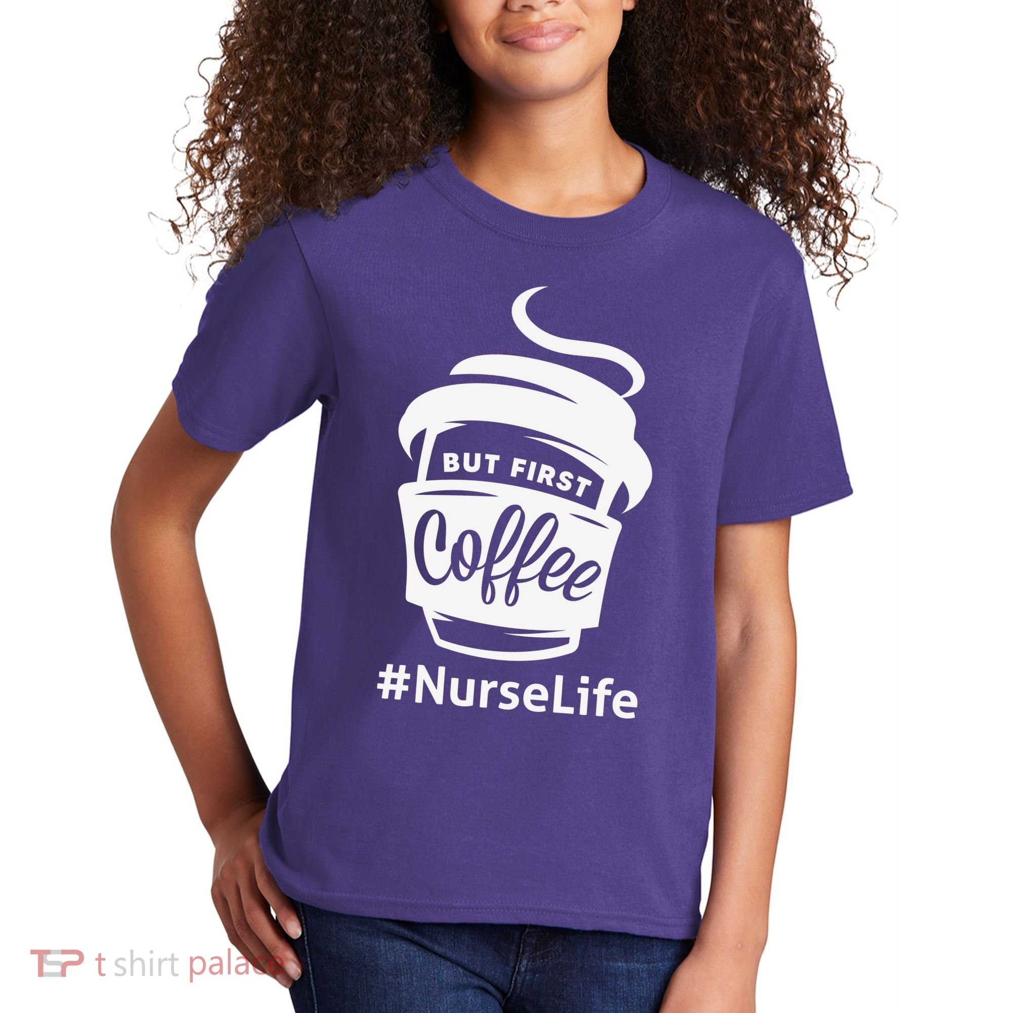 Nurse Life Coffee First Kids T-Shirt