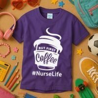 Nurse Life Coffee First Kids T-Shirt thumb 3