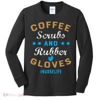 Nurse Life Coffee Scrubs and Rubber Gloves Kids Long Sleeve Shirt thumb 0