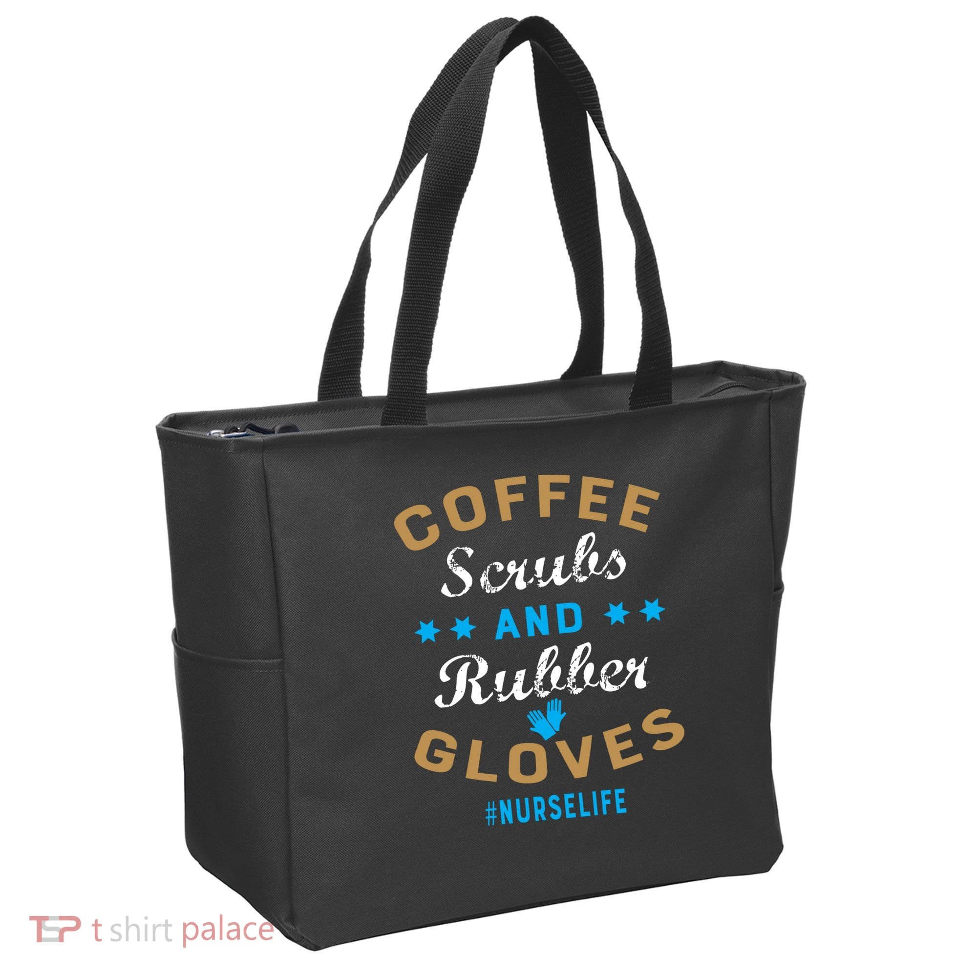 Nurse Life Coffee Scrubs and Rubber Gloves Tote Bag