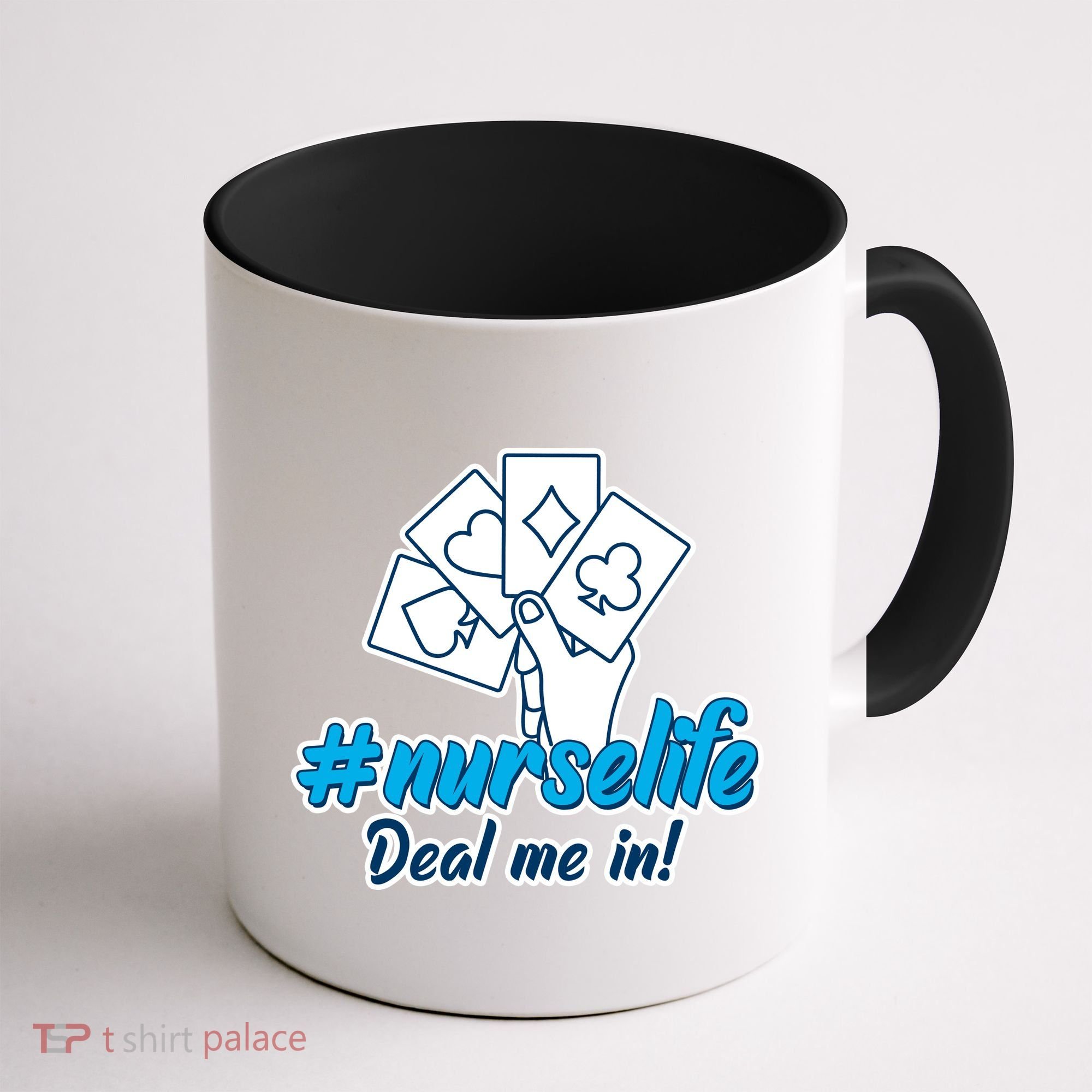 Nurse Life Deal Me In Coffee Mug