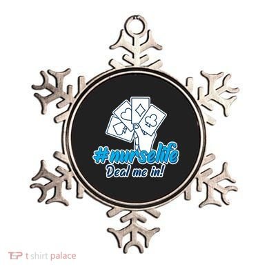 Nurse Life Deal Me In Ornament