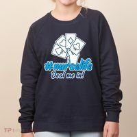 Nurse Life Deal Me In Women's Sweatshirt thumb 0