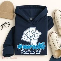 Nurse Life Deal Me In Hoodie thumb 4